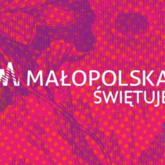 Święto Małopolski- 22 dni atrakcji