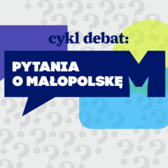 Pytania o Małopolskę – już w czwartek w Wieliczce