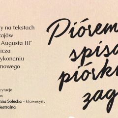 Spektakl pt. „Piórem spisane, piórkiem zagrane” już 15.06.2018 w Gdowie