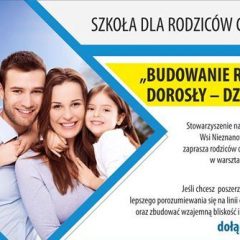 Najbliższe warsztaty „Szkoła dla rodziców” już w sobotę!