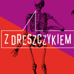 XXI Małopolskie Dni Dziedzictwa Kulturowego. Z dreszczykiem