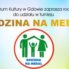Weź udział w zabawach, zdobywaj punkty, walcz o nagrody- Rodzina na medal!
