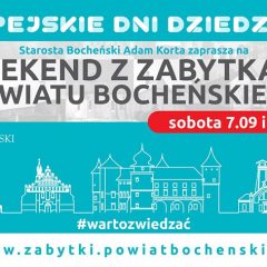 Weekend z zabytkami Powiatu Bocheńskiego