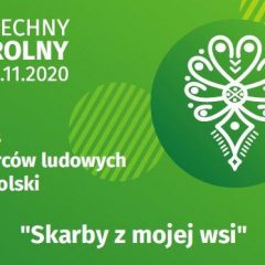 Konkurs dla twórców ludowych w Małopolsce pt. „Skarby z mojej wsi”