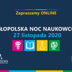 Małopolska Noc Naukowców tym razem online!