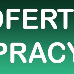 Oferty pracy, dodano 07.02.2023