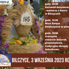 Z KOROWODEM I MSZĄ ŚWIĘTĄ DZIĘKCZYNNĄ. Dożynki Gminne w Bilczycach już w niedzielę 3 września.