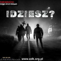 Idziesz? Rozpoczęły się zapisy na Ekstremalną Drogę Krzyżową.