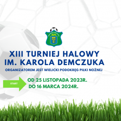 XIII Turniej Halowy im. Karola Demczuka w najbliższą sobotę w Gdowie