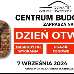 Centrum Budowlane Domater Gdów Grupa Inwestor zaprasza na Dzień Otwarty