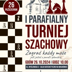 I Parafialny Turniej Szachowy – Zagrać każdy może