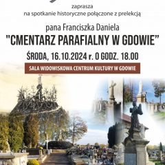 Zaproszenie na prelekcję o gdowskim cmentarzu
