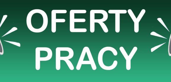 Oferty pracy – dodano 23.04.2025 r.