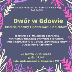 Dwór w Gdowie oraz historia rodziny Fihauzerów oraz Habichtów