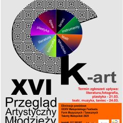 XVI Przegląd Artystyczny Młodzieży CK-art w Gdowie – pokaż swój talent!