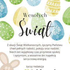 Życzenia Wielkanocne dla Czytelników „Mojego Gdowa”