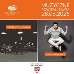 Muzyczne Powitanie Lata 2025 – Elektryczne Gitary, Kamil Bednarek i taneczna noc na plaży!