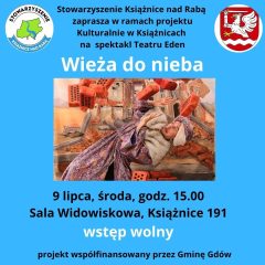 Stowarzyszenie Książnice nad Rabą zaprasza na spektakl teatralny!