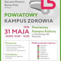 Powiatowy Kampus Zdrowia w Wieliczce – dzień profilaktyki, badań i troski o zdrowie mieszkańców powiatu wielickiego