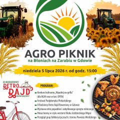 Już w najbliższą niedzielę na gdowskim Zarabiu odbędzie się Agro Piknik