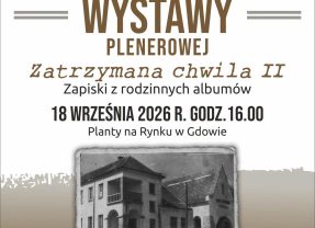 „Zatrzymana Chwila II” – fotografie opowiadające o mieszkańcach i miejscu