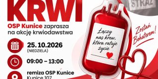 Akcja krwiodawstwa w Kunicach. Podziel się tym, co najcenniejsze!