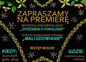 „Spóźnieni o pokolenie” – opowieść o tradycji i lokalnej tożsamości